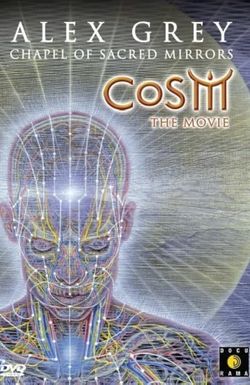 CoSM the Movie: Alex Grey & the Chapel of Sacred Mirrors