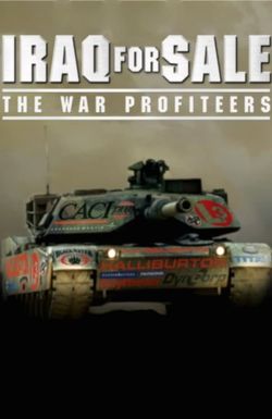 Iraq for Sale: The War Profiteers