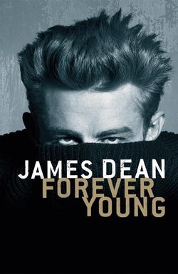 James Dean: Forever Young