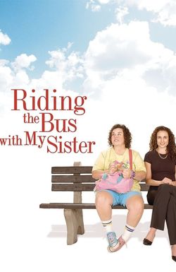 Riding the Bus with My Sister