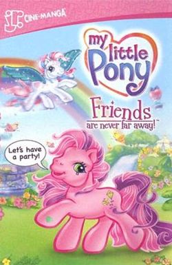 My Little Pony: Friends are Never Far Away