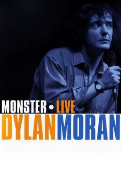 Dylan Moran: Monster