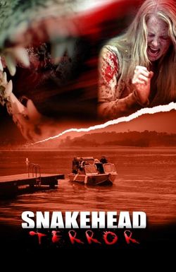 Snakehead Terror