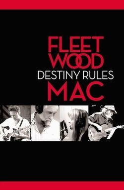 Fleetwood Mac: Destiny Rules