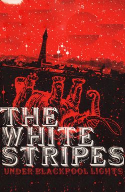 White Stripes: Under Blackpool Lights