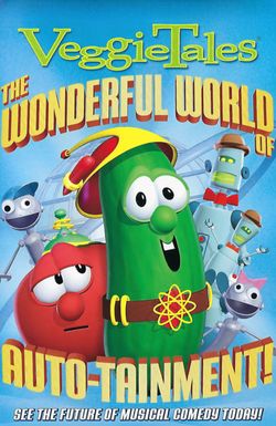 VeggieTales: The Wonderful World of Autotainment