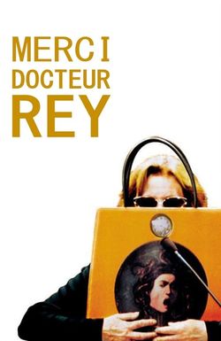 Merci Docteur Rey