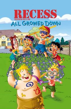 Recess: All Growed Down