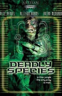 Deadly Species