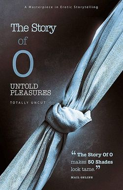 The Story of O: Untold Pleasures