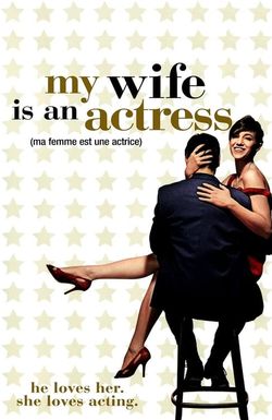 My Wife Is an Actress