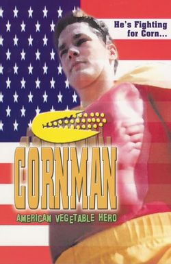 Cornman: American Vegetable Hero