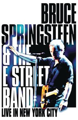 Bruce Springsteen and the E Street Band: Live in New York City