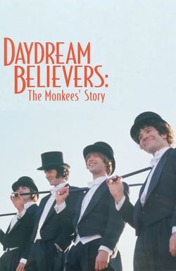 Daydream Believers: The Monkees Story