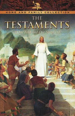 The Testaments: Of One Fold and One Shepherd