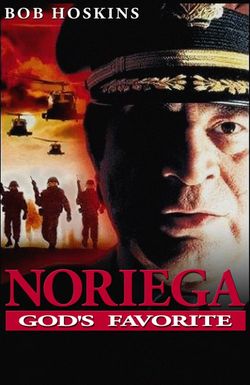 Noriega: God's Favorite