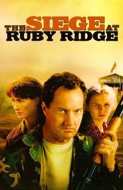 The Siege at Ruby Ridge