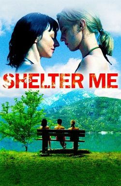 Shelter Me