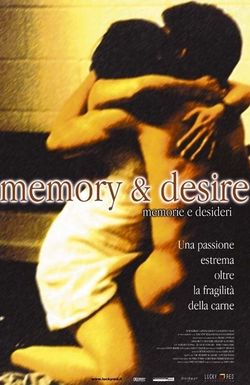 Memory & Desire