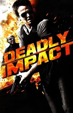 Deadly Impact