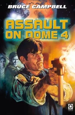 Assault on Dome 4