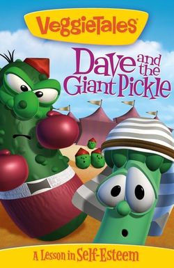 VeggieTales: Dave and the Giant Pickle