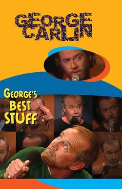 George Carlin: George's Best Stuff