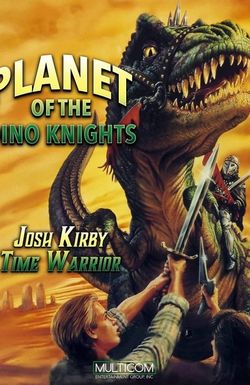 Josh Kirby: Time Warrior! Chap. 1: Planet of the Dino-Knights