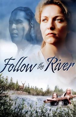 Follow the River