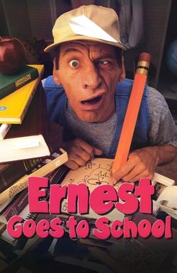 Ernest Goes to School