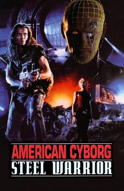 American Cyborg: Steel Warrior