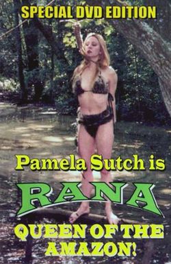 Rana, Queen of the Amazon