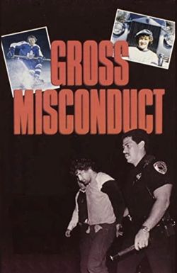 Gross Misconduct: The Life of Brian Spencer