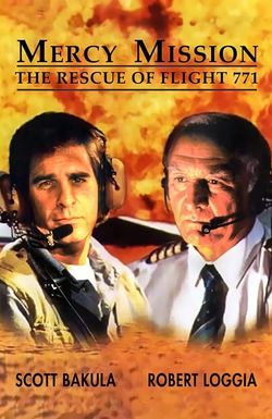 Mercy Mission: The Rescue of Flight 771