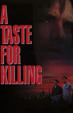 A Taste for Killing