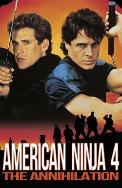 American Ninja 4: The Annihilation