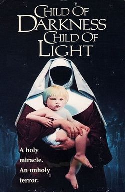 Child of Darkness, Child of Light