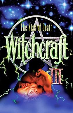 Witchcraft III: The Kiss of Death