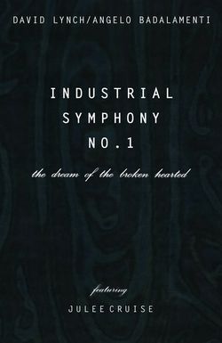 Industrial Symphony No. 1: The Dream of the Brokenhearted