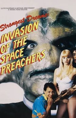 Strangest Dreams: Invasion of the Space Preachers