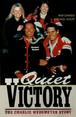 Quiet Victory: The Charlie Wedemeyer Story