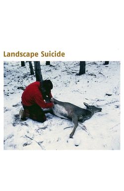 Landscape Suicide