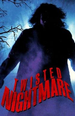 Twisted Nightmare