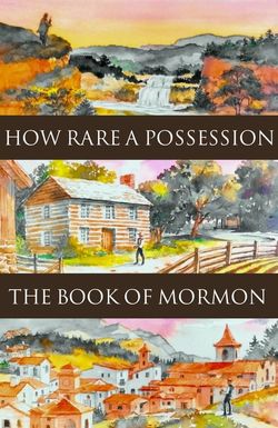 How Rare a Possession: The Book of Mormon