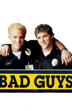 Bad Guys