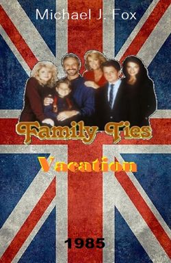 Family Ties Vacation