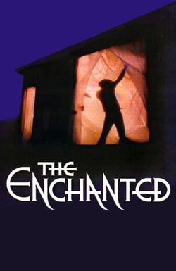 The Enchanted