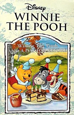 Winnie the Pooh and a Day for Eeyore