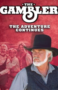 Kenny Rogers as The Gambler: The Adventure Continues