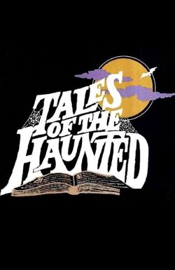 Tales of the Haunted